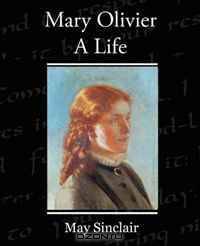 Mary Olivier: A Life