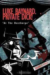 Luke Baynard... Private Dick!: 