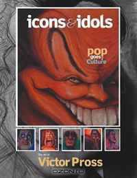 ICONS & IDOLS: Pop goes the Culture