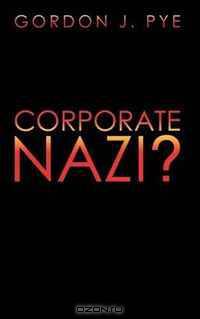 Corporate Nazi?