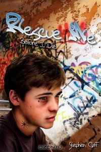 Rescue Me Before I Die