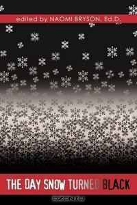The Day Snow Turned Black