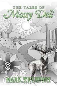 The Tales of Mossy Dell