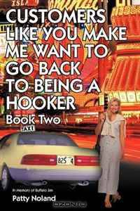 Customers Like You Make Me Want to go Back to Being a Hooker: In Memory of Buffalo Jim
