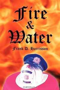 Fire and Water