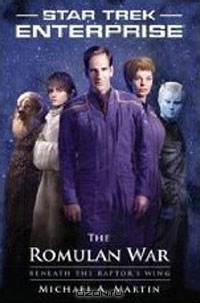Star Trek: Enterprise: The Romulan War: Beneath the Raptor