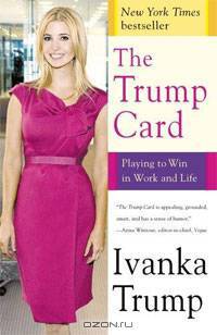 The Trump Card: Playing to Win in Work and Life