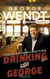 Drinking with George: A Barstool Professional
