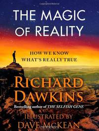 The Magic of Reality: How We Know What