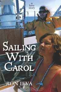 Sailing with Carol: a love story