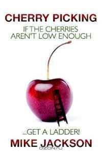 Cherry Picking: If the Cherries Aren