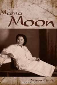 Mama Moon: A Testament to the Human Spirit