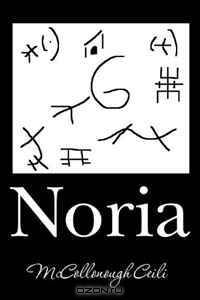 Noria: A Collection of True Stories and Legends From Noria
