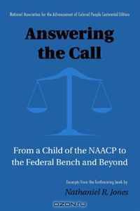 Answering the Call: From a Child of the NAACP to the Federal Bench and Beyond