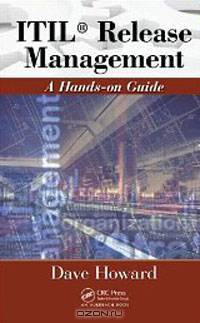 ITIL Release Management: A Hands-on Guide