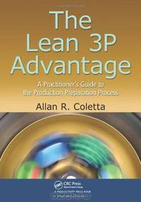 The Lean 3P Advantage: A Practitioner