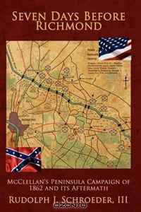 Seven Days Before Richmond: McClellan