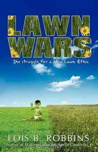 Lawn Wars: The struggle for a New Lawn Ethic