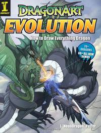 Dragonart Evolution: How to Draw Everything Dragon