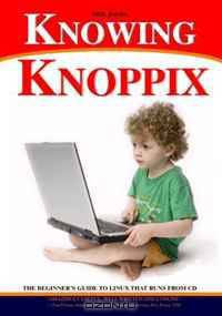 Knowing Knoppix: The beginner