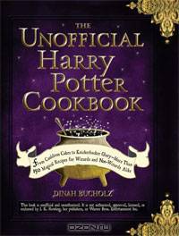 The Unofficial Harry Potter Cookbook: From Cauldron Cakes to Knickerbocker Glory-More Than 150 Magical Recipes for Muggles and Wizards