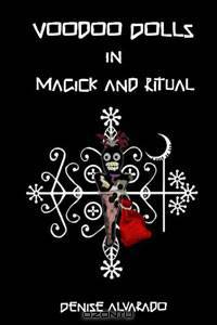 Voodoo Dolls In Magick And Ritual