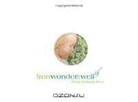 From Wonder to Wellth