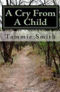 A Cry from a Child