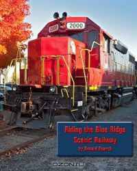 Riding the Blue Ridge Scenic Railway