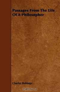 Passages From The Life Of A Philosopher