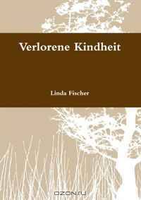 Verlorene Kindheit (German Edition)