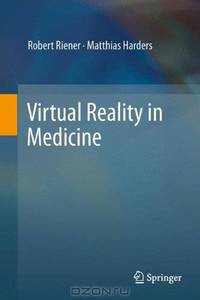 Virtual Reality in Medicine