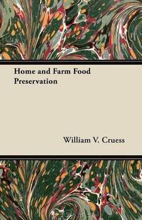 Home and Farm Food Preservation