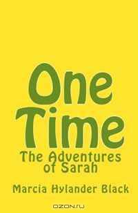 One Time: Adventures of Sarah