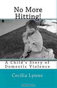 No More Hitting!: A Child