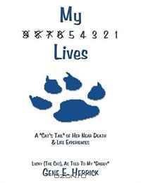 My 9 8 7 6 5 4 3 2 1 Lives: A "Cat