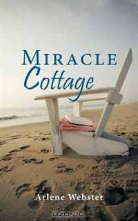 Miracle Cottage