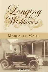 Longing for Wickhaven