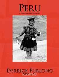 Peru: A Photographic Journey