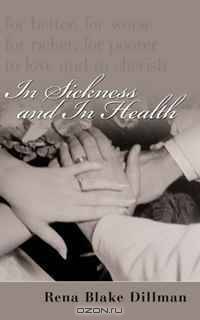 In Sickness and In Health