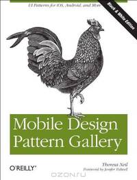 Mobile Design Pattern Gallery: UI Patterns for Mobile Applications