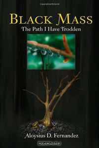 Black Mass: The Path I Have Trodden