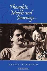 Thoughts, Moods and Journeys...