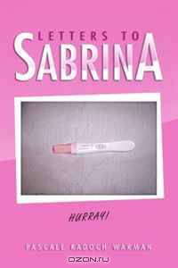 Letters to Sabrina