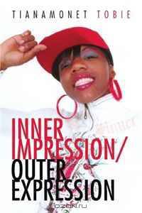 Inner Impression/Outer Expression