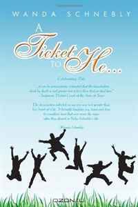 A TICKET TO HE...