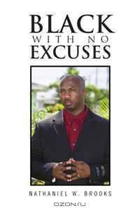 Black With No Excuses