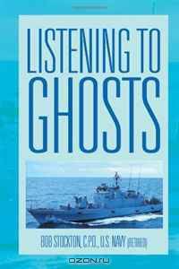 Listening To Ghosts