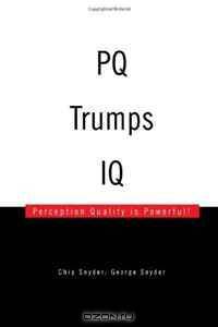 PQ Trumps IQ: Perception Quality is Powerful!