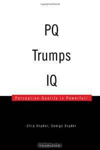 PQ Trumps IQ